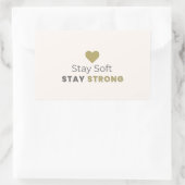 Stay Soft Stay Strong Minimal Motivational Sticker (Tas)
