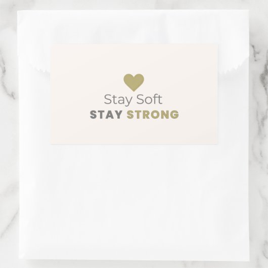 Stay Soft Stay Strong Minimal Motivational Sticker (Tas)