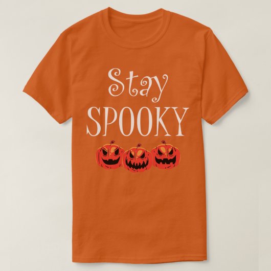 Stay Spooky III T-shirt (Design voorkant)