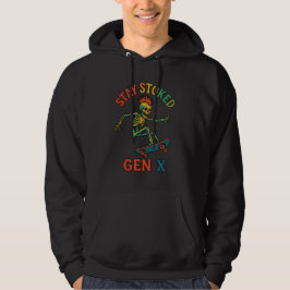 Stay Stoked Gen X Skateboard Hoodie