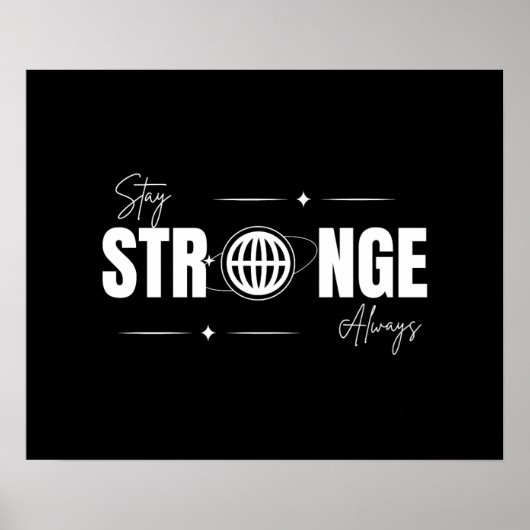 Stay Strong Always – Daily Motivation Wall Art Poster (Voorkant)