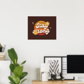 Stay Strong Always – Daily Motivation Wall Poster (Thuiskantoor)