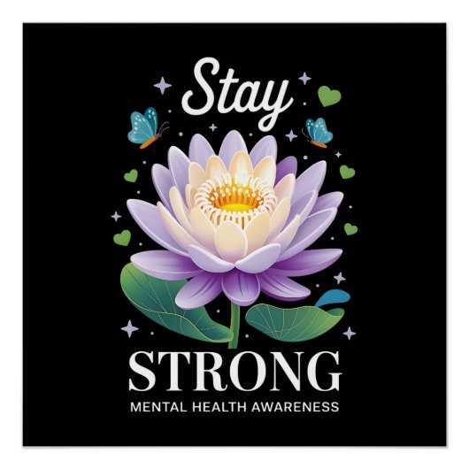 Stay Strong – Mental Health Awareness Wellness Sup Perfect Poster (Voorkant)