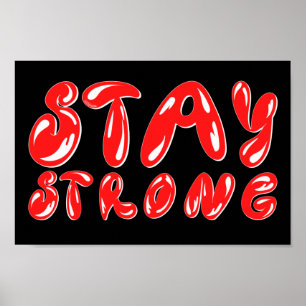 STAY STRONG motivatie graffiti stijl Poster