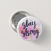 Stay strong Pin button —Inspirational Quotes Patch (Voorkant /achterkant)