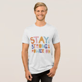 Stay Strong & Power On T-Shirt (Voorkant volledig)