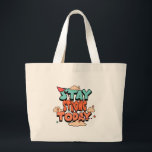 Stay Strong Today Grote Tote Bag<br><div class="desc">Suitable for any casual occasion</div>