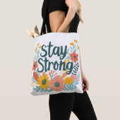 Stay Strong  Tote Bag (Dichtbij)