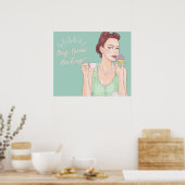 Stay Sweet, Darling! Poster (Keuken)