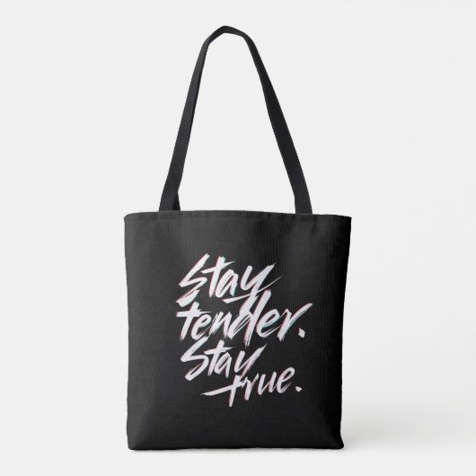 Stay Tender, Stay True Tote Bag (Achterkant)
