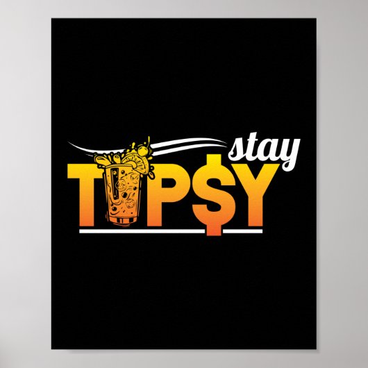 Stay Tip$y Funny Bartender Mixologist Poster (Voorkant)