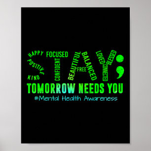 Stay Tomorrow heeft je mentale gezondheid nodig Poster