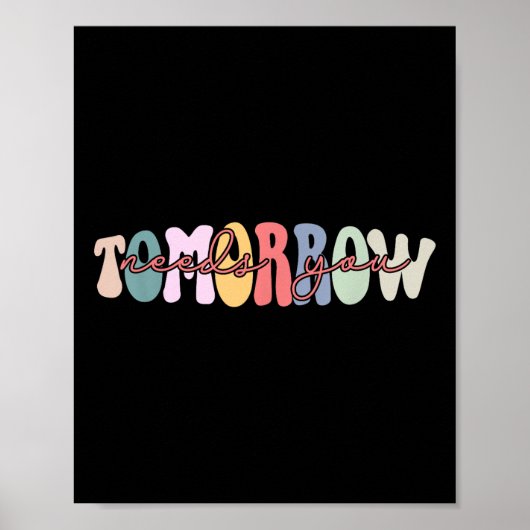 Stay Tomorrow heeft je mentale gezondheid nodig Poster (Voorkant)