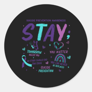 Stay Tomorrow heeft je probleem nodig om zelfmoord Ronde Sticker
