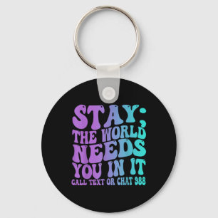Stay Tomorrow Need You krijgt 988 Suicide Preventi Sleutelhanger