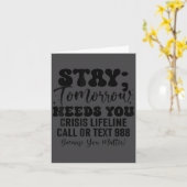 Stay Tomorrow Needs You 988 Suicide Prevention Awa Kaart (Gele Bloem)