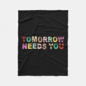 Stay Tomorrow Needs You Suicide Prevention Awarene Fleece Deken (Voorkant)