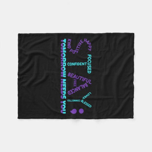 Stay Tomorrow Needs You Suicide Prevention Awarene Fleece Deken (Voorkant (Horizontaal))