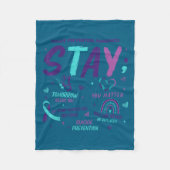 Stay Tomorrow Needs You Suicide Prevention Awarene Fleece Deken (Voorkant)
