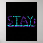 Stay Tomorrow Needs You Suicide Prevention Awarene Poster (Voorkant)