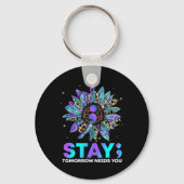 Stay; Tomrrow Needs You Suicide Prevention Awarene Sleutelhanger (Voorkant)