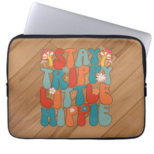 Stay Trippy Little Hippie: Motivatie Typografie Laptop Sleeve