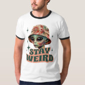 Stay Weird Alien Stropdas-Dye Ringer T-Shirt (Voorkant)