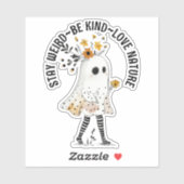 Stay Weird ~ Be Kind ~ Love Natuur Whimsical Ghost Sticker (Vel)