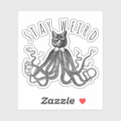 Stay Weird Catopus Cat and Octopus Mashup Sticker (Vel)