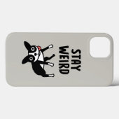 Stay Weird Funny Boston Terrier Dog Case-Mate iPhone Case (Achterkant (horizontaal))