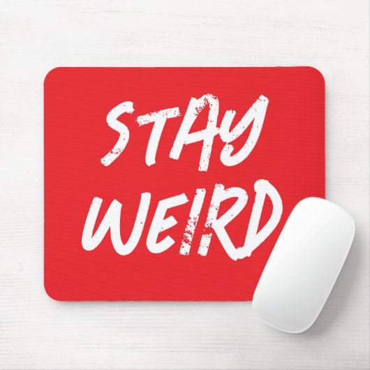 STAY WEIRD funny red mouse pad for computer Muismat (Met muis)