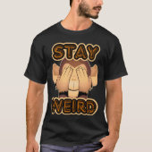 Stay Weird Hilarious Monkey Comedy Mannen T-shirt (Voorkant)
