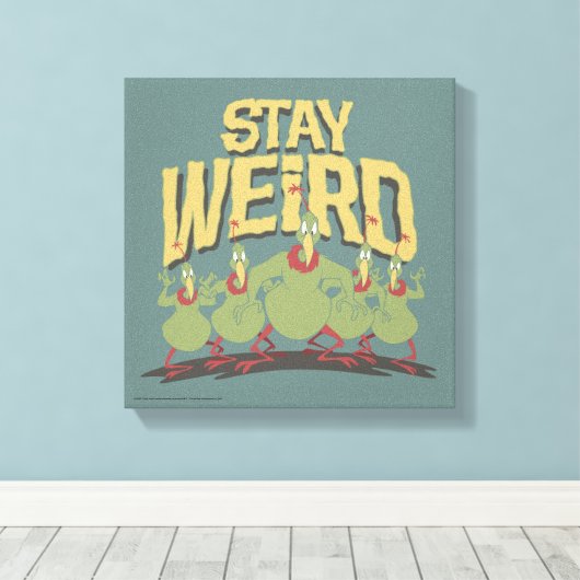 "Stay Weird" Instant Martians Canvas Afdruk (Insitu (Houten vloer))