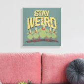 "Stay Weird" Instant Martians Canvas Afdruk (Insitu (Woonkamer))