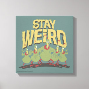 "Stay Weird" Instant Martians Canvas Afdruk