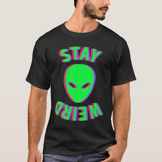 Stay Weird Stay Weird Alien Glitch T-shirt (Voorkant)