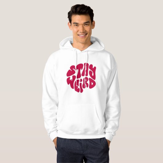 STAY WEIRD – Trendy Retro Typography Hoodie (Voorkant volledig)