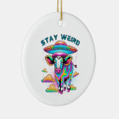 "Stay Weird" UFO Koe Ornament (Rechts)