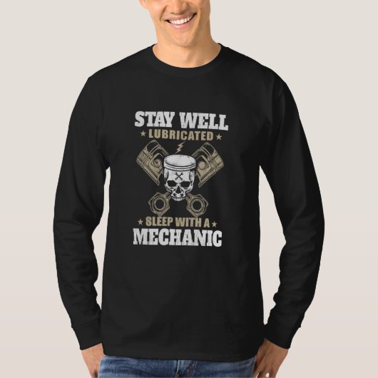 Stay well lubricated sleep with a mechanic Best Fu T-shirt (Voorkant)
