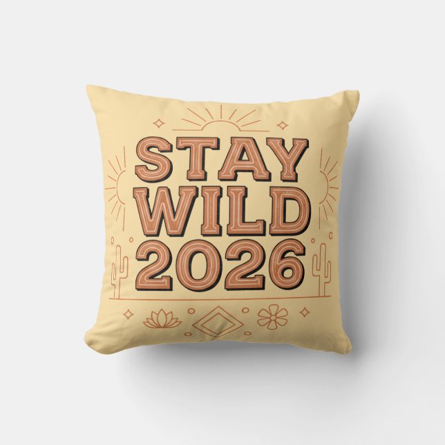 Stay Wild 2026 Boho Woestijn Sierkussen (Voorkant)