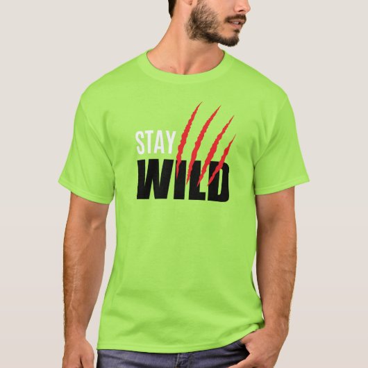 Stay Wild Adventure Natuur Quote T-shirt (Voorkant)