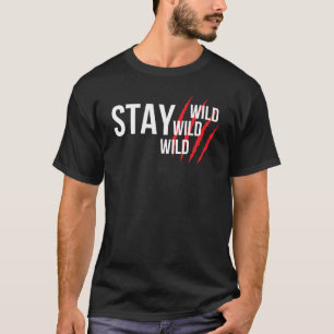 Stay Wild Adventure Natuur Quote T-shirt