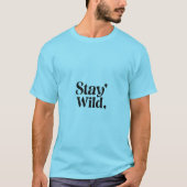 Stay Wild – Adventure & Outdoor Typography T-shirt (Voorkant)