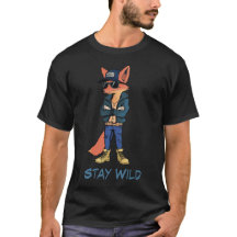 Stay Wild beroemd gemaakt door Trendy Fox Streetwe