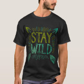 Stay Wild - Bold Typografie met pijlen T-shirt (Voorkant)