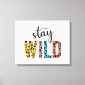 Stay Wild Canvas Afdruk (Voorkant)