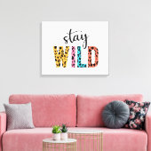 Stay Wild Canvas Afdruk (Insitu (Woonkamer))