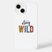 Stay Wild Case-Mate iPhone Case (Achterkant)