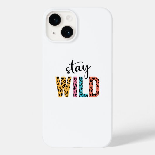 Stay Wild Case-Mate iPhone Case (Achterkant)