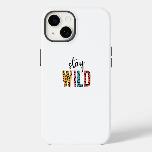 Stay Wild Case-Mate iPhone Case (Achterkant)